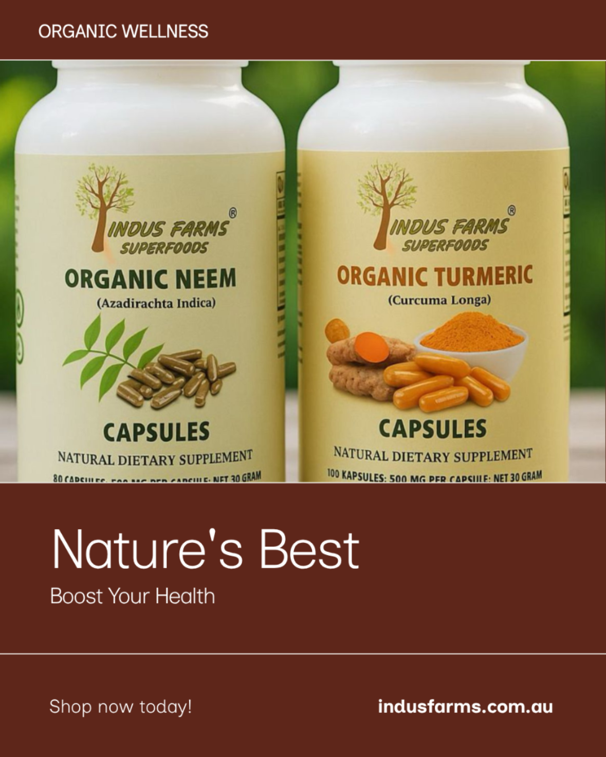 Two bottles of Indus Farms Superfoods organic capsules with a brown background.